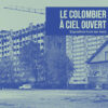 Le Colombier à ciel ouvert Une exposition participatif d'Adrien Lecoursonnais PHAKT Centre Culturel Colombier Rennes